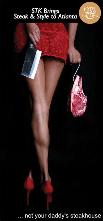 STK isn't open yet, but I wanted to use this rather intriguing photo. Do your eyes go first to the steak-as-purse or the dress she is almost wearing?